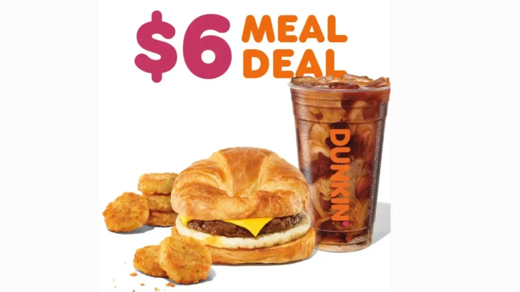Add-Ons Dunkin $6 Meal Deal
