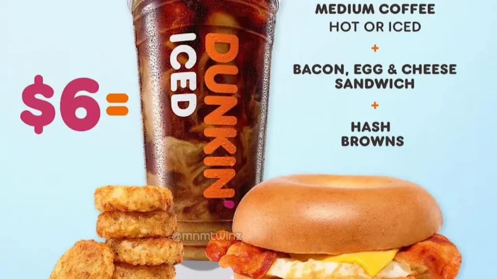What Comes in the Dunkin $6 Meal Deal? Dunkin $6 Meal Deal