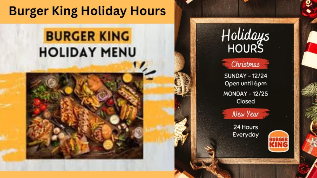 Burger King Holiday Hours Matter