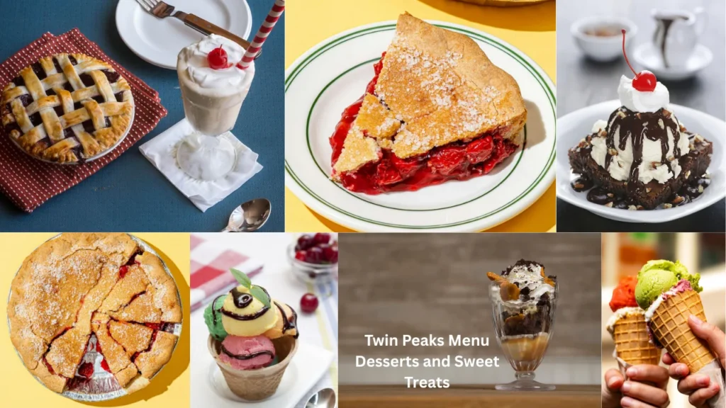 Twin Peaks Menu Desserts and Sweet Treats